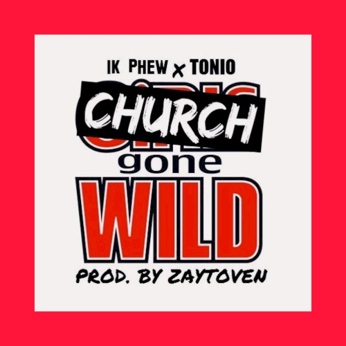 Church Gone Wild