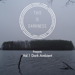 Vol. 1: Dark Ambient