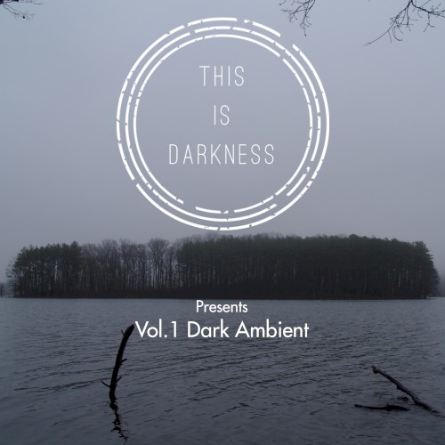 Vol. 1: Dark Ambient