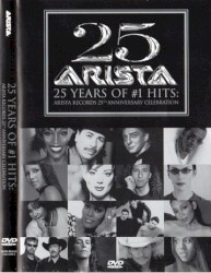 25 Years of #1 Hits: Arista Records 25th Anniversary Celebration
