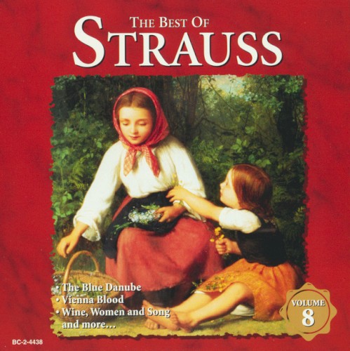 Classical Masterpieces, Volume 8: The Best of Strauss