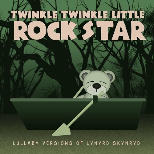 Lullaby Versions of Lynyrd Skynyrd