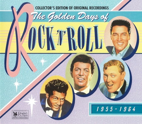 The Golden Days of Rock ’n’ Roll 1955–1964