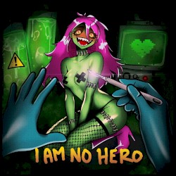 I Am No Hero