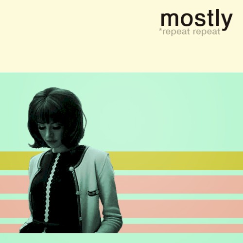 mostly