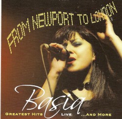 From Newport to London: Greatest Hits Live …and More