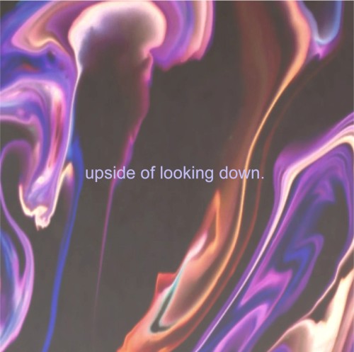 Upside of Looking Down