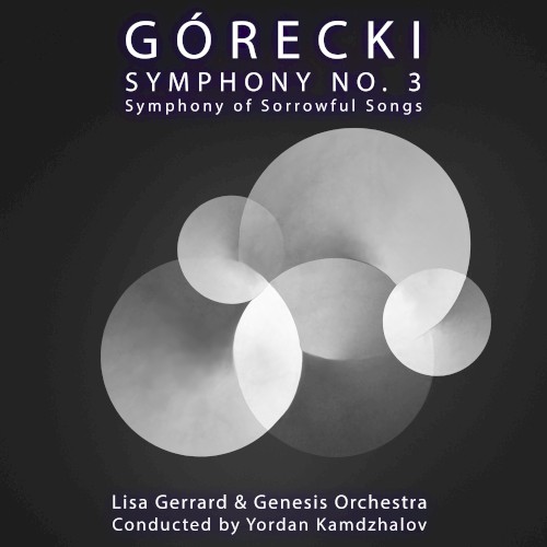 Symphony no. 3 "Symphony of Sorrowful Songs"