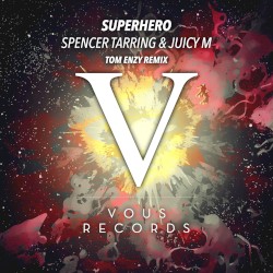 Superhero (Tom Enzy remix)