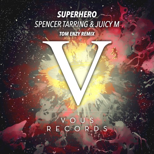 Superhero (Tom Enzy remix)