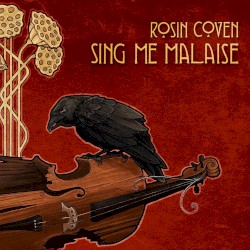 Sing Me Malaise