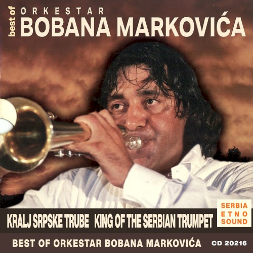King of Serbian Trumpet (Best Of)
