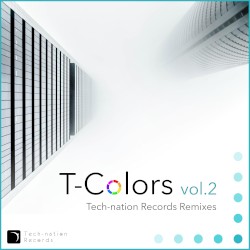 T-Colors vol.2 (Tech-nation Records Remixes)