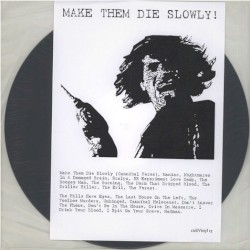 Make Them Die Slowly !