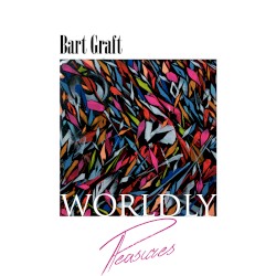 Worldly Pleasures