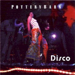 Pottery Barn - Disco