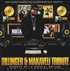 Dillinger & Makaveli Tribute - Streetz Of LA Special Edition
