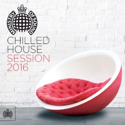 Chilled House: Session 2016