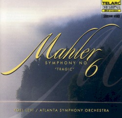 Symphony no. 6 "Tragic"