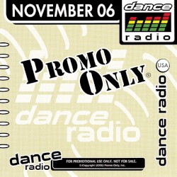 Promo Only: Dance Radio, November 2006