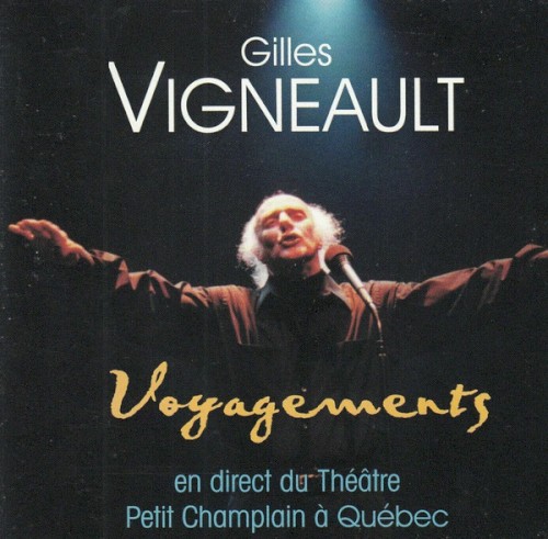 Voyagements (en direct du Théâtre Petit Champlain à Québec)