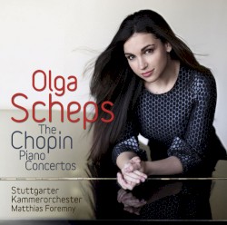 The Chopin Piano Concertos