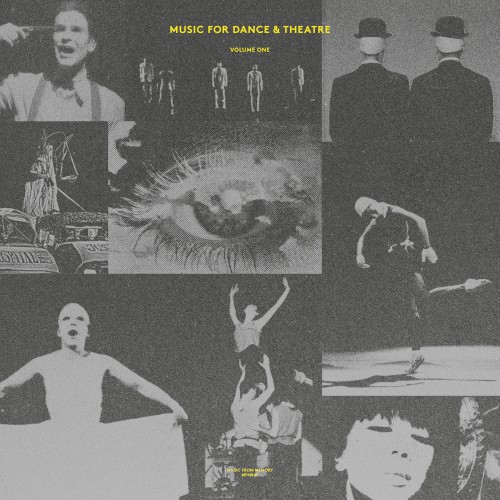 Music for Dance & Theatre, Volume One