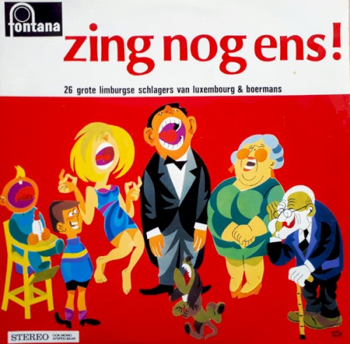 Zing nog ens! (26 grote limburgse schlagers van luxembourg & Boermans)
