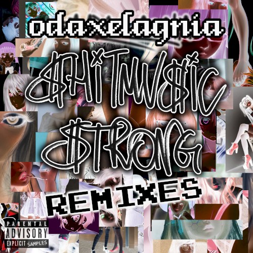 Shitmusic Strong Remixes