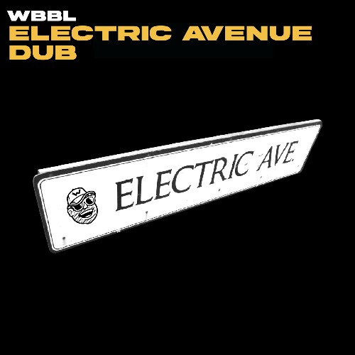 Electric Avenue Dub
