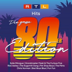 RTL Hits: Die grosse 80er Edition