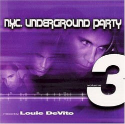 N.Y.C. Underground Party, Volume 3