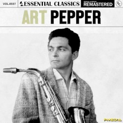 Essential Classics, Vol. 597: Art Pepper