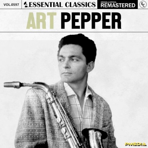 Essential Classics, Vol. 597: Art Pepper