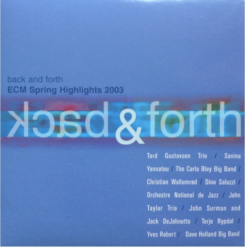 Back and Forth: ECM Spring Highlights 2003