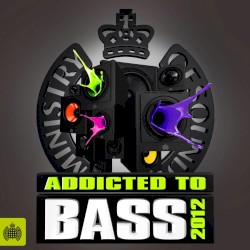 Addicted to Bass 2012