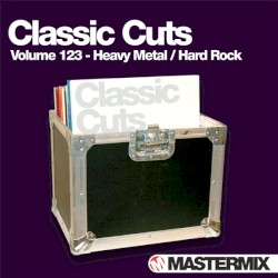 Mastermix Classic Cuts, Volume 123: Heavy Metal / Hard Rock