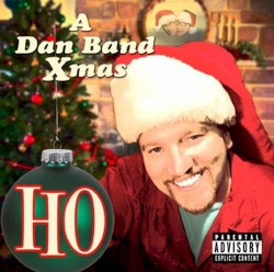 Ho: A Dan Band Christmas