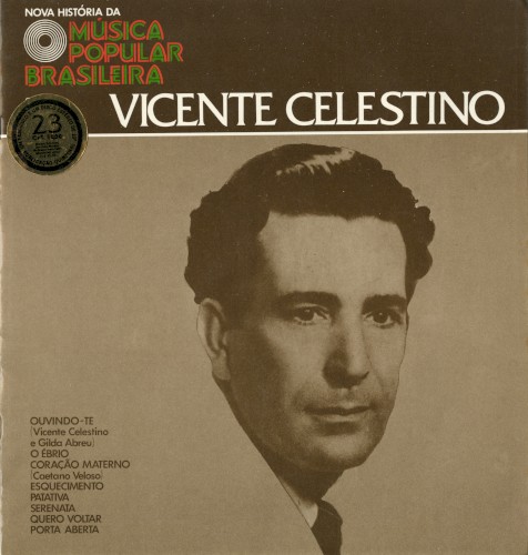 Nova História da Música Popular Brasileira: Vicente Celestino