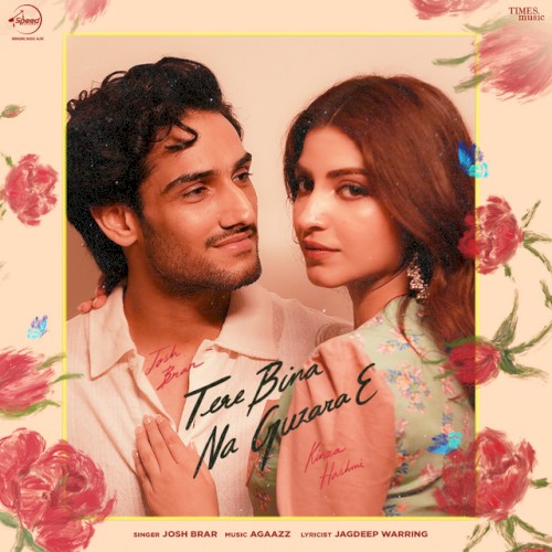 Tere Bina Na Guzara E