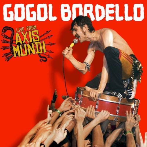 Live From Axis Mundi