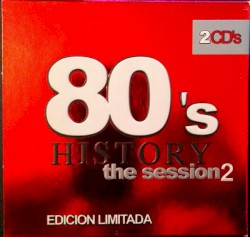80's History: The Session 2