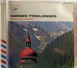 Tyrolean Dances (Danses Tyroliennes)