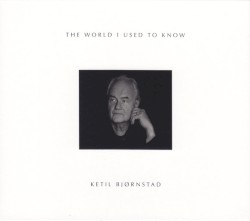 The World I Used to Know