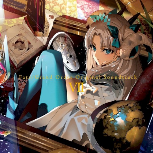 Fate/Grand Order Original Soundtrack Ⅶ