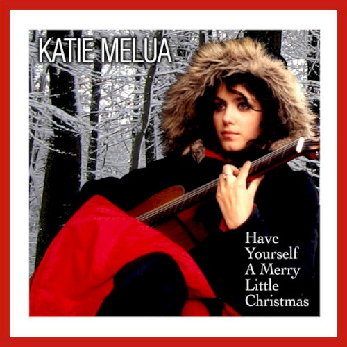 Have Yourself a Merry Little Christmas