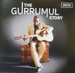 The Gurrumul Story
