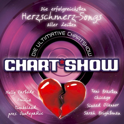 Die ultimative Chart Show: Die erfolgreichsten Herzschmerz-Songs aller Zeiten