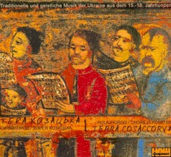 Terra cosaccorum. Тера Козацька. Українська традиційна і шляхетська музика XV-XVIII ст.