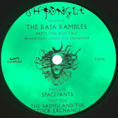 Shpongle Presents the Raja Rambles (Parts One and Two)